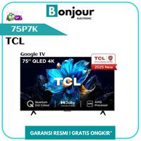 Gambar QLED TCL 75 Inch Google TV TCL 75P7K 4K UHD Dolby Atmos TCL 75P7K dari Bonjour Electronic Official Kota Depok 1 Tokopedia