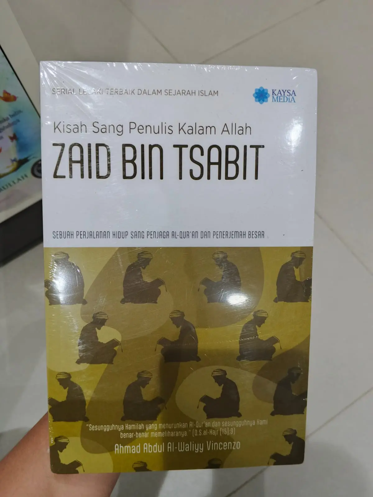 BUKU Zaid Bin Tsabit Kisah Sang Penulis Kalam Allah |Ahmad Abdul Al-waliyy Vicenzo | RELIGION | NEW ORI
