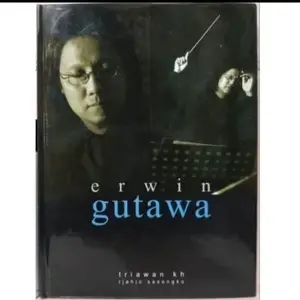 Buku Musik ERWIN GUTAWA - Triawan KH Tjahjo Sasongko