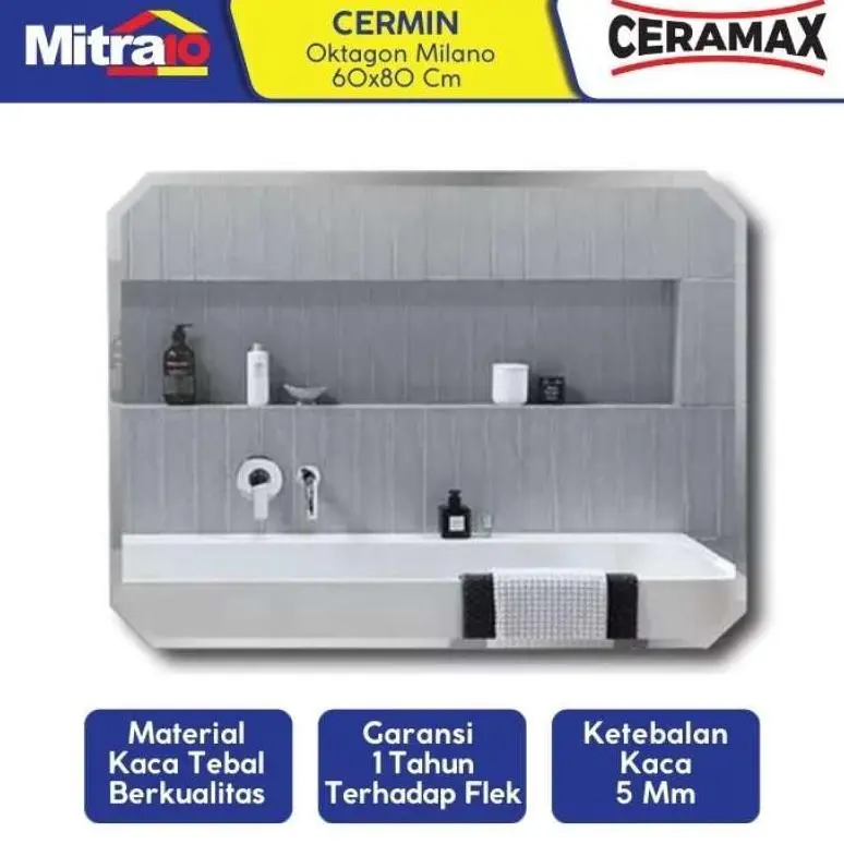 Tergacor Ceramax Cermin Kamar Mandi Oktagon Milano 60x80 Cm Terbaik