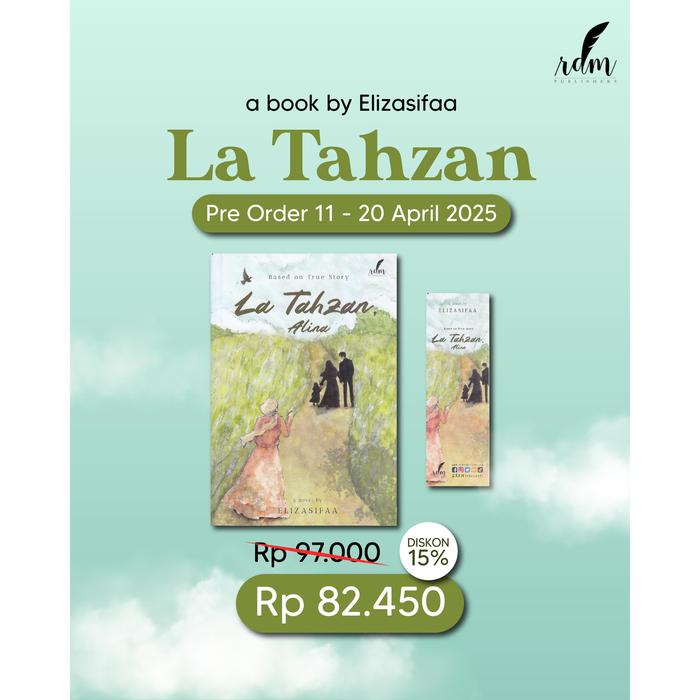 Gambar PRE ORDER - Buku Novel - LA TAHZAN, ALINA - Elizasifaa - RDM Publisher - Bumifiksi dari BumifiksiJogjakarta Kab. Sleman Tokopedia