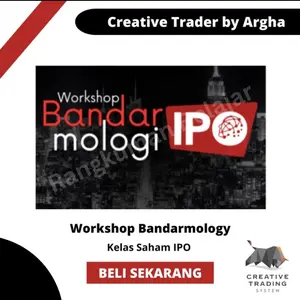 Kursus Bandarmology Creative Trader - Saham IPO by Argha J Karo (kirim flashdisk)