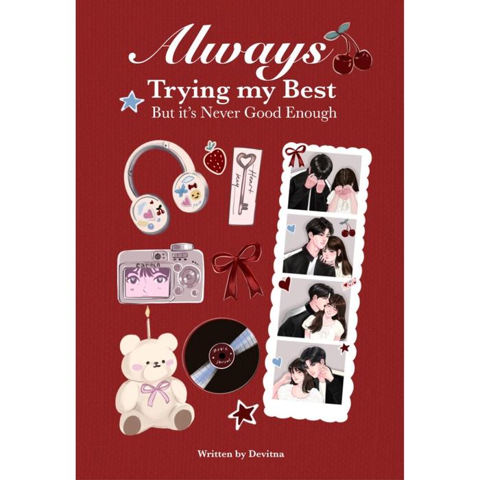 Gambar PREE ORDER - Buku Novel - Always Trying My Best, But It’s Never Good Enough - Devitnask - Bumifiksi dari Bumifiksimedan001 Kota Medan Tokopedia