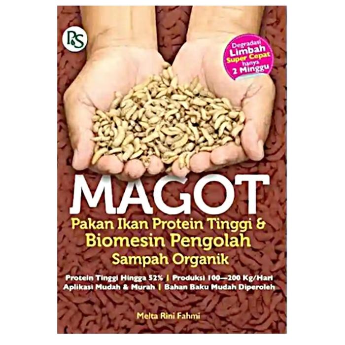 Gambar Buku Magot Pakan Ikan Protein Tinggi dan  Biomesin Pengolah Sampah Organik Penebar Swadaya dari Sahabat Buku Anak Kab. Tangerang Tokopedia