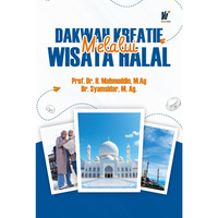 Gambar Dakwah Kreatif Melalui Wisata Halal Penulis: Prof. Dr. H. Mahmuddin, M.Ag. & Dr. Syamsidar, M. Ag. dari tokowawasanilmubms Kota Yogyakarta 1 Tokopedia