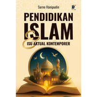 Gambar Pendidikan Islam dan Isu Aktual Kontemporer Penulis: Sarno Hanipudin dari tokowawasanilmubms Kota Yogyakarta 1 Tokopedia