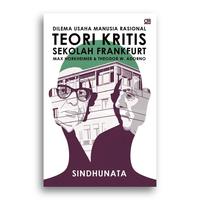 Gambar Buku Dilema Usaha Manusia Rasional Teori Kritis Sekolah Frankfurt Max Horkheimer dan Theodor W. Adorno Sindhunata dari Literasi Kata Kota Yogyakarta 1 Tokopedia
