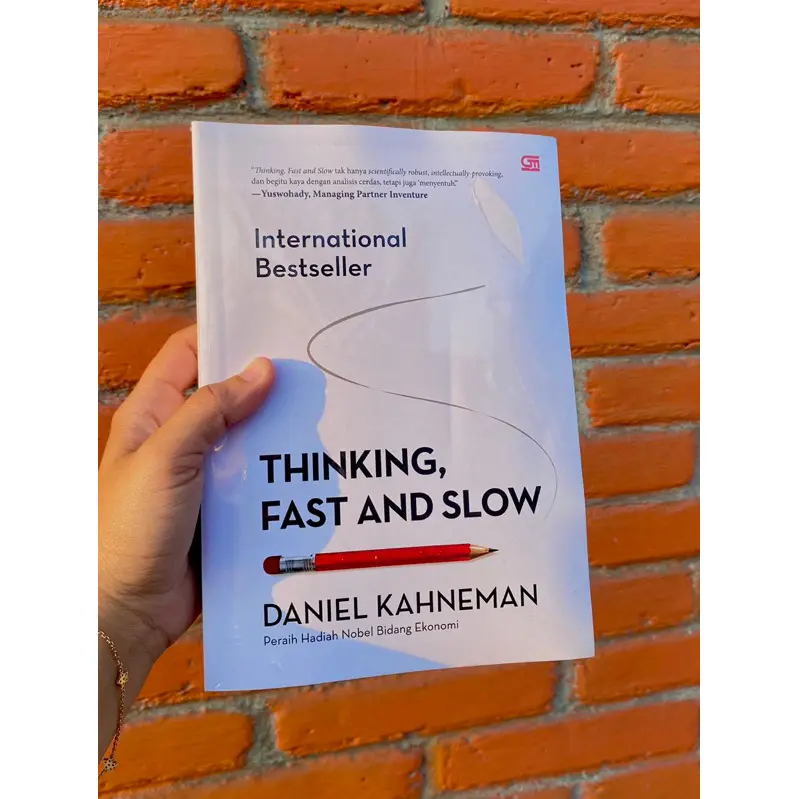 Thinking Fast And Slow - Daniel Kahneman