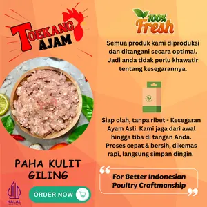 DAGING AYAM PAHA KULIT GILING KASAR / SEDANG / HALUS , PAHA KULIT GILING FRESH / BEKU