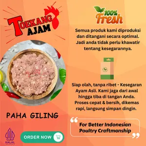 DAGING AYAM PAHA POLOS GILING KASAR / SEDANG / HALUS, PAHA POLOS GILING FRESH / BEKU