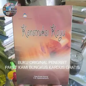 Teknik Konstruksi Kayu Tjoa Pwee Hoong dan Djokowahjono Buku Asli HVS