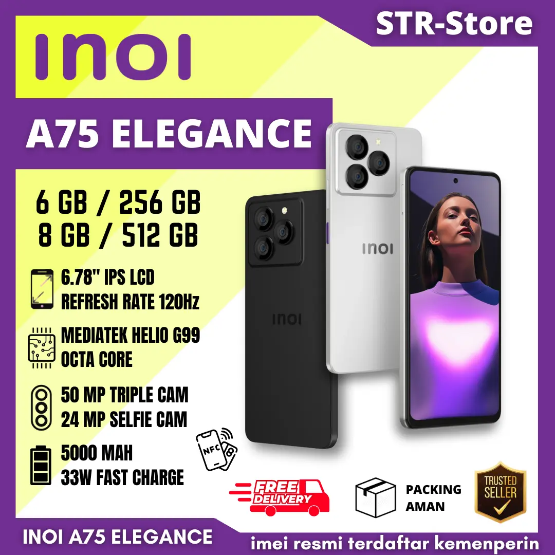 INOI A75 ELEGANCE 8/512 GB SMARTPHONE GARANSI RESMI INOI A 75 6/256 GB - INOI A75 ELEGANCE