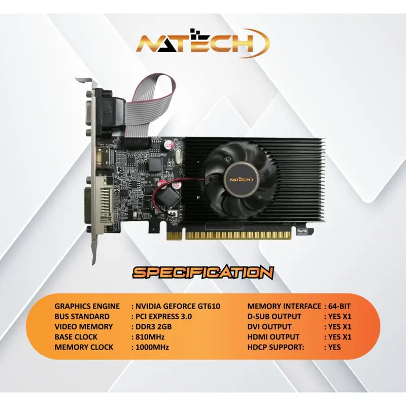 VGA NATECH  NVDIA GT 610 2GB DDR3 64BIT LP SINGLE FAN 4
