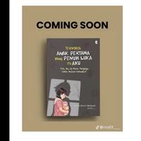 Gambar Pre Order Mei 2025 - Buku Motivasi Ternyata Anak Pertama Yang Penuh Luka Itu Aku - Delia Putri Bumifiksi Medan dari Bumifiksimedan001 Kota Medan 2 Tokopedia