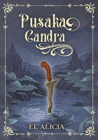 Gambar PRE ORDER - Buku Novel - Buku: Pusaka Candra - El Alicia - Akad - Bumifiksi dari Bumifiksimedan001 Kota Medan 2 Tokopedia