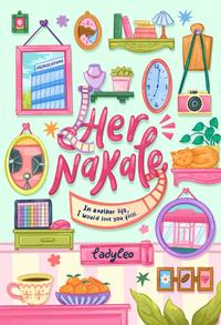 Gambar Buku Novel Her Nakale - Ladyleo - Rainbooks - Bumifiksi - Keychain Kale dari Bumifiksimedan001 Kota Medan 1 Tokopedia
