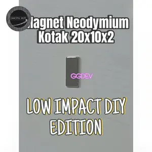 Magnet Neodyium Kotak N35 20x10x2 mm Kuat Mini Super Tipis DIY Elektronik Hobi Low Impact DIY Edition