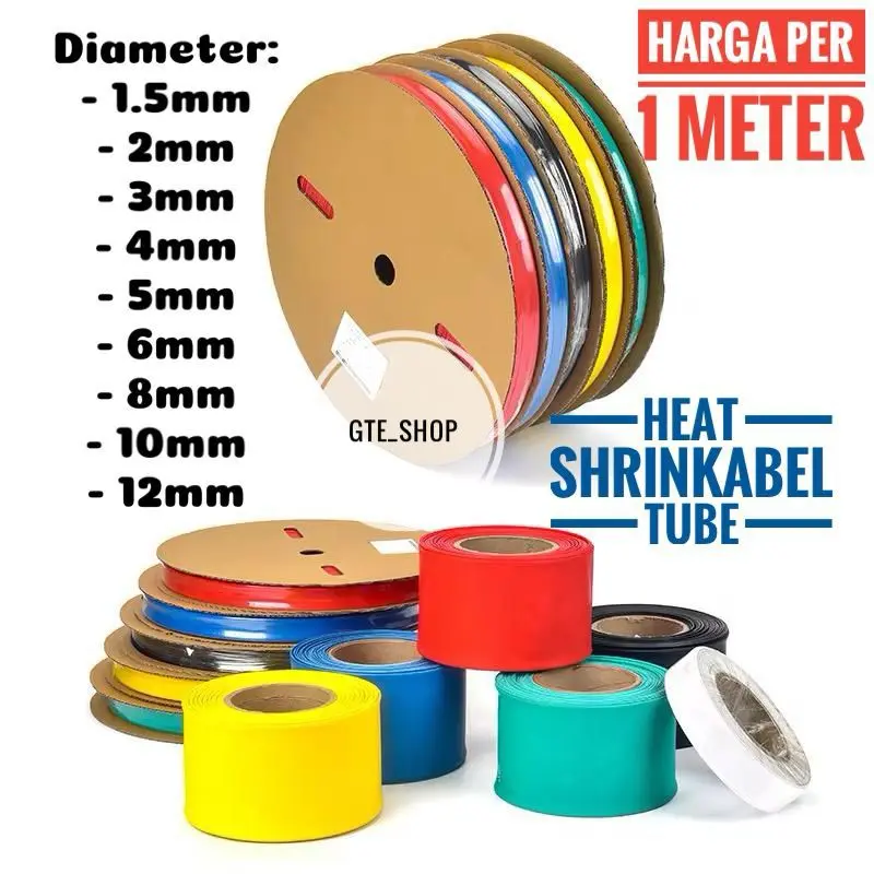Heatshrink Tube Heat Shrink Kabel Selang Bakar / Selongsong Kabel Bakar / Pelindung Kabel Heat Shrink Tubing Harga Per 1 Meter Heatshrink 1.5mm / 2mm / 3mm / 4mm / 5mm / 6mm / 8mm / 10mm / 12mm