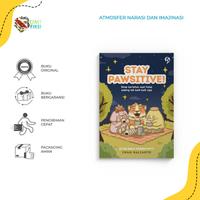 Gambar Buku Novel - STAY PAWSITIVE - Gagasmedia - thedailypawsitivity dari bumifiksijakarta Jakarta Selatan 3 Tokopedia