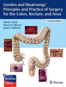 Gordon and Nivatvongs for the Colon, Rectum and Anus 4e