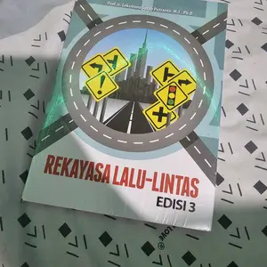 Rekayasa Lalu Lintas - Leksmono Suryo Putranto