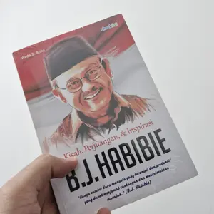 Buku Biografi Sukses Kisah, Perjuangan, & Inspirasi B.J. Habibie