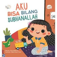 Gambar Scb: Aku Bisa Bilang Subhanallah (Boardbook) dari Mizanstore Jakarta Kota Depok 2 Tokopedia