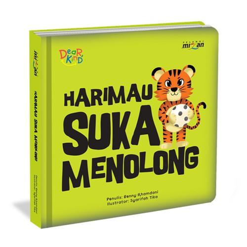Gambar Pelangi Mizan Buku Anak Seri Dear Kind: Harimau Suka Menolong (Boardbook) - Benny Ramdhani dari Mizanstore Jakarta Kota Depok Tokopedia
