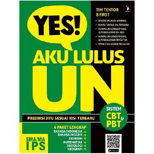 Gambar Buku Yes Aku Lulus UN SMA IPS - Tim B-First dari Mizanstore Jakarta Kota Depok Tokopedia
