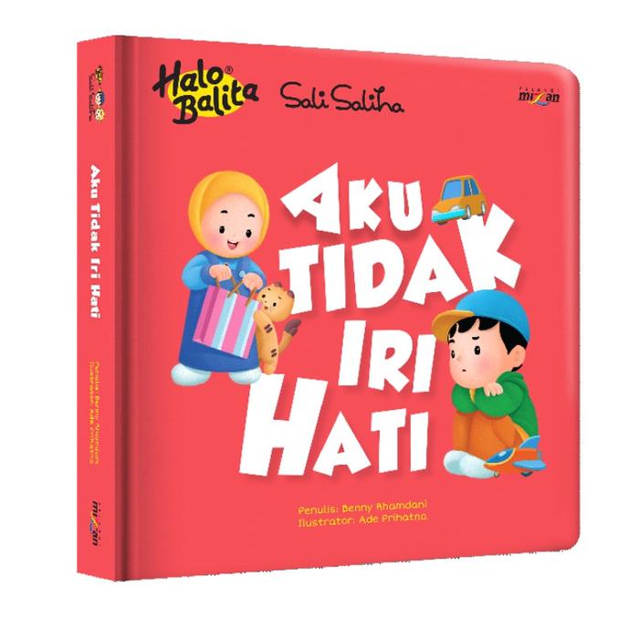 Gambar Halo Balita Sali Saliha: Aku Tidak Iri Hati (Boardbook) dari Mizanstore Jakarta Kota Depok Tokopedia