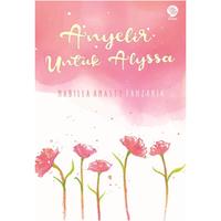 Gambar Buku Anyelir Untuk Alyssa - Nabilla Anasty Fahzaria - Novel dari Mizanstore Jakarta Kota Depok 1 Tokopedia