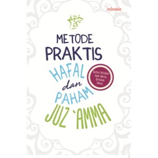 Gambar Metode Praktis Hafal Dan Paham Juz Amma dari Mizanstore Jakarta Kota Depok Tokopedia