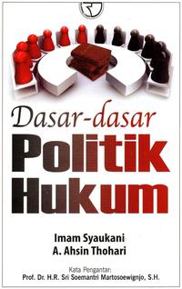 Gambar DASAR2 POLITIK HUKUM dari Gramedia Kota Makassar 1 Tokopedia