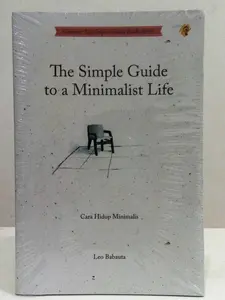 THE SIMPLE GUIDE TO A MINIMALIST LIFE - CARA HIDUP MINIMALIS