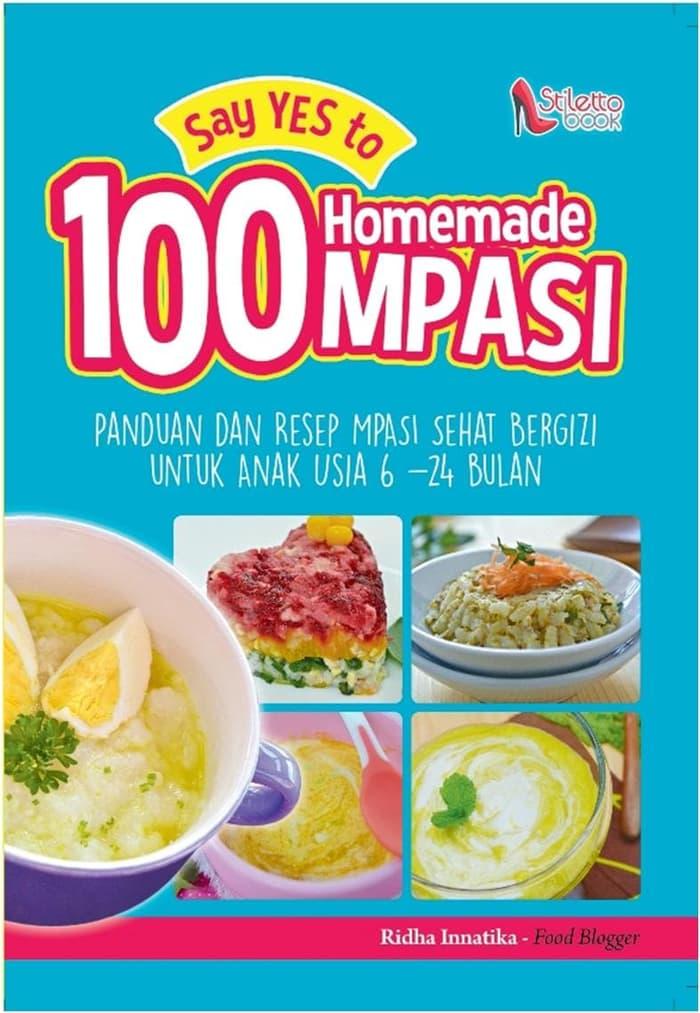 Gambar Say Yes to 100 Homemade MPASI dari KETEMUBUKUONLINE Kab. Sleman Tokopedia
