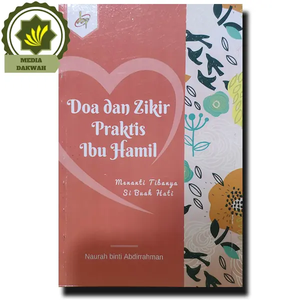 Buku Saku Doa dan Zikir Praktis Ibu Hamil Oleh Naurah Binti Abddirrahm 0