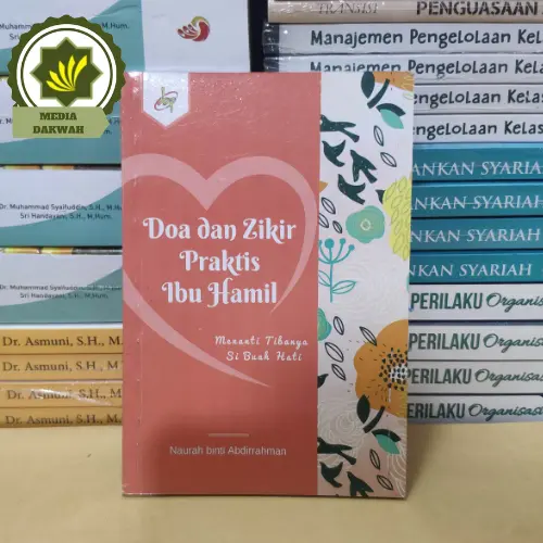 Buku Saku Doa dan Zikir Praktis Ibu Hamil Oleh Naurah Binti Abddirrahm 1