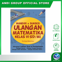 Gambar Mandiri Dan Sukses Ulangan Matematika Kelas VI SD/MI dari Andi Publisher Kab. Sleman 1 Tokopedia