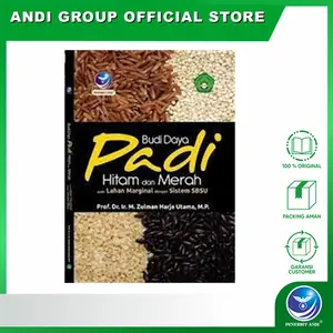 Budi Daya Padi Hitam Dan Merah Pada Lahan Marginal Dengan Sistem Sbsu