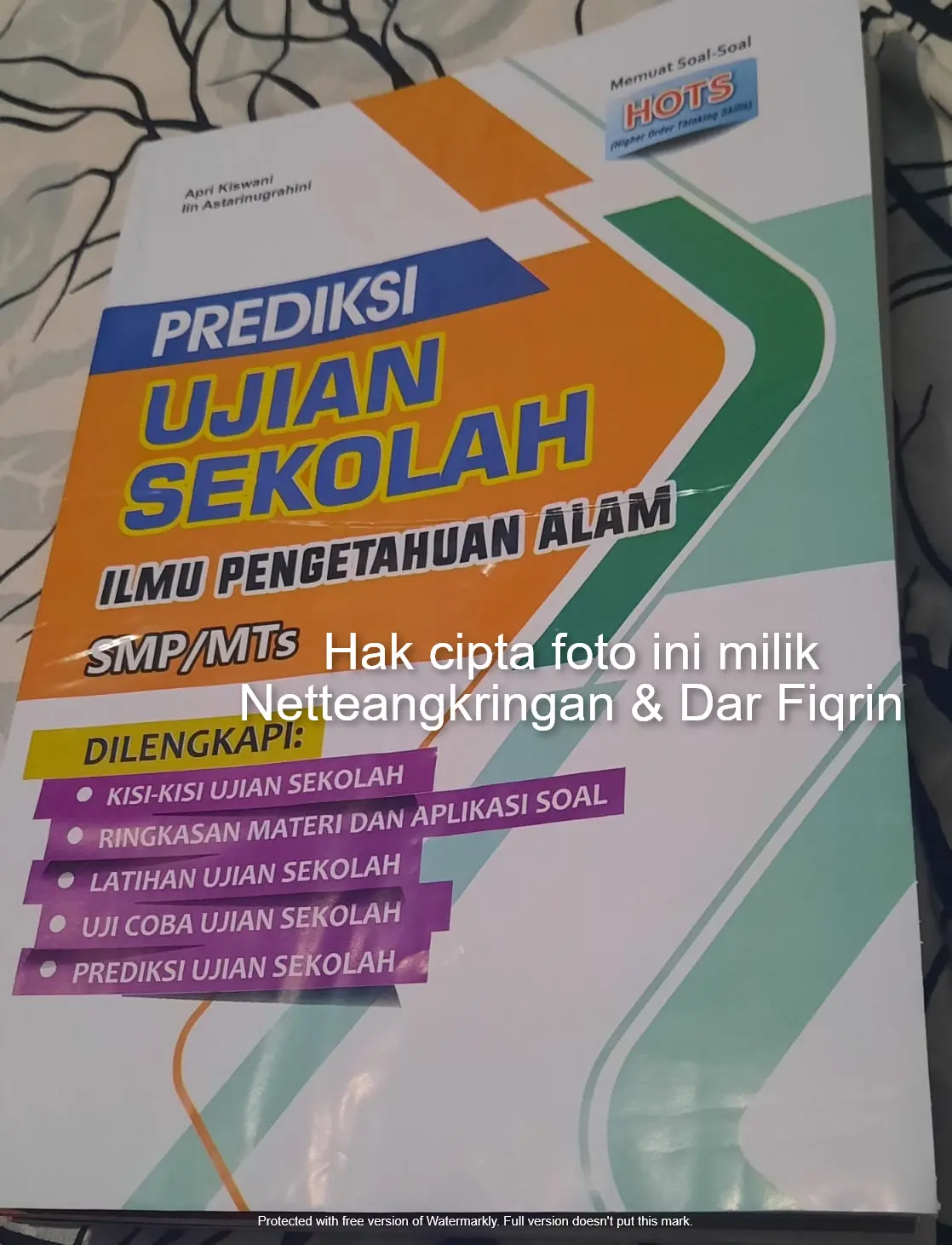 Prediksi Ujian Sekolah IPA SMP/MTS K13 Rev 2018 - HOTS -Kartika-Aprik
