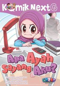 Gambar Komik Next G Apa Ayah Sayang Aku? dari Mizanstore Jakarta Kota Depok 2 Tokopedia