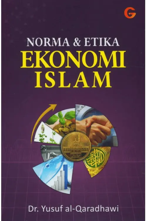 Norma Dan Etika Ekonomi Islam