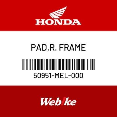 PAD, R. FRAME 50951-MEL-000 CBR1000RR OEM / Suku Cadang Asli Honda