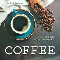 Gambar COFFEE : Karena Selera Tidak Dapat Diperdebatkan dari Gramedia Kota Administrasi Jakarta Barat 1 Tokopedia