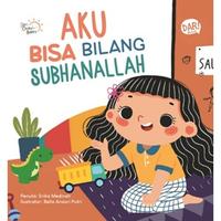 Gambar Scb: Aku Bisa Bilang Subhanallah (Boardbook) dari Mizanstore Jakarta Kota Depok 5 Tokopedia