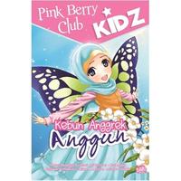 Gambar Dar Mizan Buku Anak PBC Kidz Kebun Anggrek Anggun - Cerita Anak dari Mizanstore Jakarta Kota Depok 4 Tokopedia