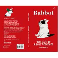 Gambar Babbot: The Life Of A Busy Frenchie dari Mizanstore Jakarta Kota Depok 4 Tokopedia