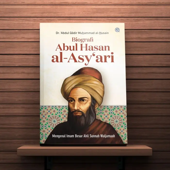 Buku - Biografi Abul Hasan al-Asy‘ari - Dr Abdul Qadir