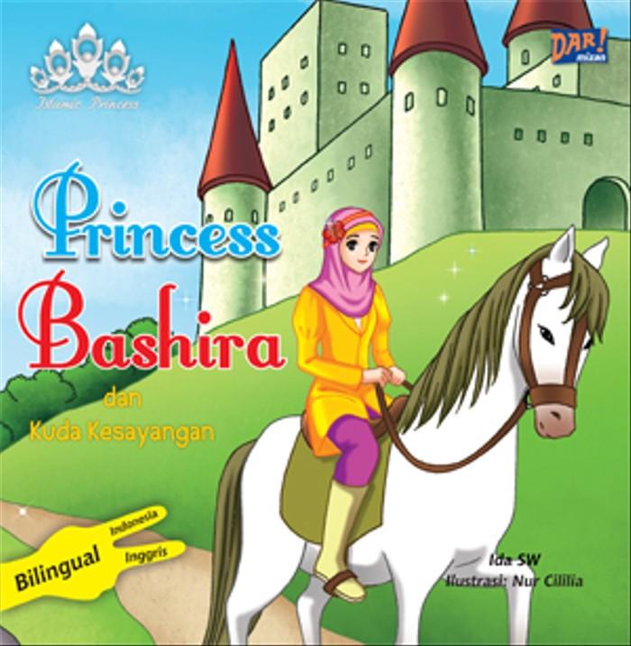 Gambar Dar Mizan Buku Anak Princess Bashira&Kuda Kesayangan dari Mizan Store Official Kota Depok Tokopedia