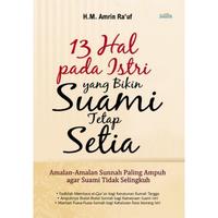Gambar buku 13 HAL PADA ISTRI YANG BAIK SUAMI TETAP SETIA dari Iyigbookstore Kab. Bantul 4 Tokopedia